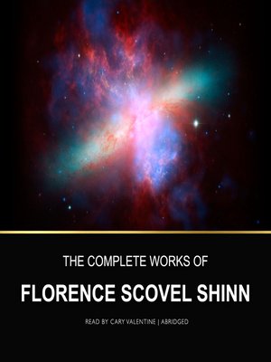 cover image of The Complete Works of Florence Scovel Shinn